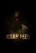 Another movie Dark Feed of the director Michael Rasmussen.