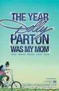 Another movie The Year Dolly Parton Was My Mom of the director Tara Johns.