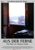 Another movie Aus der Ferne of the director Thomas Arslan.