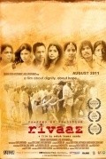 Another movie Trapped in Tradition: Rivaaz of the director Ashok Nanda.