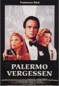 Another movie Dimenticare Palermo of the director Francesco Rosi.