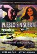 Another movie Pueblo sin suerte of the director Beau Gillespie.