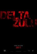 Another movie Delta Zulu of the director Kris Hikki.