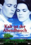 Another movie Kalt ist der Abendhauch of the director Rainer Kaufmann.