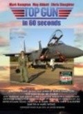 Another movie Top Gun in 60 Seconds of the director Mark C. Wong.