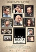 Another movie Siyah beyaz of the director Ahmet Boyacioglu.