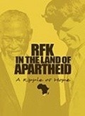 Another movie RFK in the Land of Apartheid: A Ripple of Hope of the director Tami Gold.