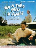 Another movie On a tres peu d'amis of the director Sylvain Monod.