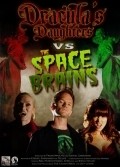 Another movie Dracula's Daughters vs. the Space Brains of the director Frenk Ippolito.
