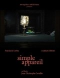 Another movie Simple appareil of the director Jan-Kristof Kavallin.