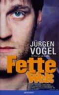 Another movie Fette Welt of the director Jan Schutte.
