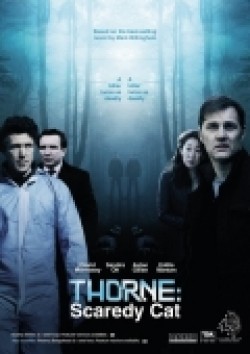 Another movie Thorne: Scaredycat of the director Benjamin Ross.