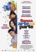 Another movie Senza arte ne parte of the director Giovanni Albanese.