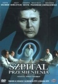 Another movie Szpital przemienienia of the director Edward Żebrowski.