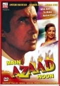 Another movie Main Azaad Hoon of the director Tinnu Anand.