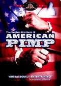Another movie American Pimp of the director Albert Hughes.