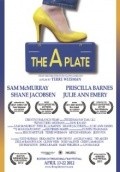 Another movie The A Plate of the director Terre Weisman.