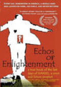 Another movie Echos of Enlightenment of the director Dan Coplan.
