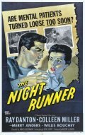 Another movie The Night Runner of the director Abner Biberman.