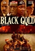 Another movie Black Gold of the director Jeta Amata.