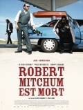 Another movie Robert Mitchum est mort of the director Olivier Babinet.