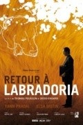 Another movie Retour a Labradoria of the director Diego Ongaro.