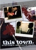 Another movie This Town of the director Nick Marnos.