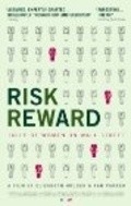 Another movie Risk/Reward of the director Elizabeth Holder.