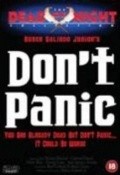 Another movie Don't Panic of the director Ruben Galindo ml..