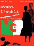 Another movie Avant l'oubli of the director Augustin Burger.