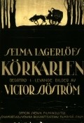 Another movie Korkarlen of the director Victor Sjostrom.