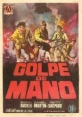 Another movie Golpe de mano (Explosion) of the director Jose Antonio de la Loma.