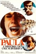 Another movie Paula - A Historia de uma Subversiva of the director Francisco Ramalho Jr..