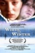 Another movie White of Winter of the director Robert Saitzyk.