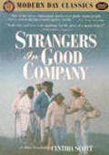 Another movie Strangers in Good Company of the director Cynthia Scott.