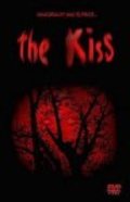 Another movie The Kiss of the director Eric Dapkewicz.