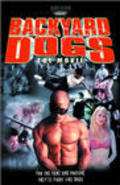 Another movie Backyard Dogs of the director Robert Boris.