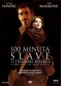 Another movie 100 minuta slave of the director Dalibor Matanic.