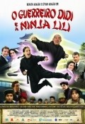 Another movie O Guerreiro Didi e a Ninja Lili of the director Markus Figueredo.