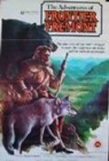 Another movie The Adventures of Frontier Fremont of the director Richard Friedenberg.