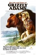 Another movie The Life and Times of Grizzly Adams of the director Richard Friedenberg.