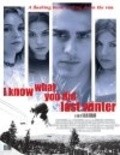 Another movie I Know What You Did Last Winter of the director Emilio Ferrari.