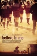Another movie Believe in Me of the director Robert Collector.