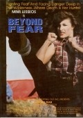 Another movie Beyond Fear of the director Robert F. Lyons.