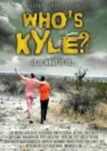 Another movie Who's Kyle? of the director Gerald Emerick.