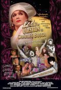 Another movie The Lady in Question Is Charles Busch of the director John Catania.