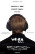 Another movie White Out of the director David B. Grelck.