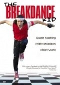 Another movie The Breakdance Kid of the director Larry McLaughlin.