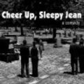 Another movie Cheer Up, Sleepy Jean of the director Matthew Schutt.