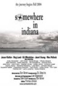 Another movie Somewhere in Indiana of the director Don Boner.
